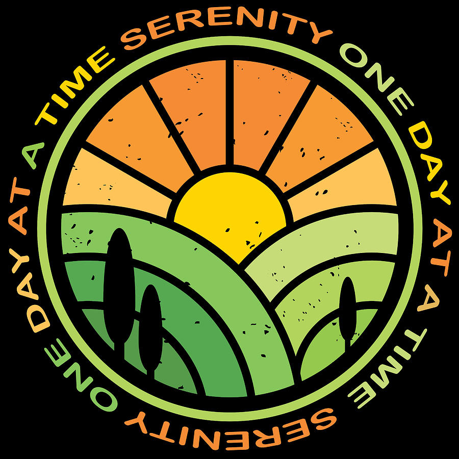 Sobriety Serenity One Day At A Time AA Sober Tee Tees T-Shirt 3 Painting by Tony Rubino