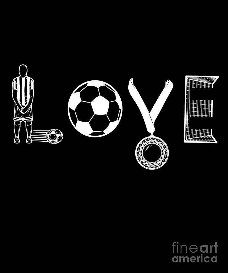 Soccer Love Football Lover Funny Birthday Gift Digital Art by