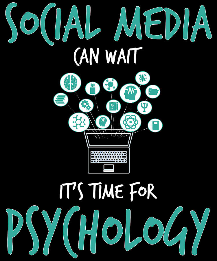 Education Digital Art - Social Media Can Wait For Psychology by Jacob Zelazny