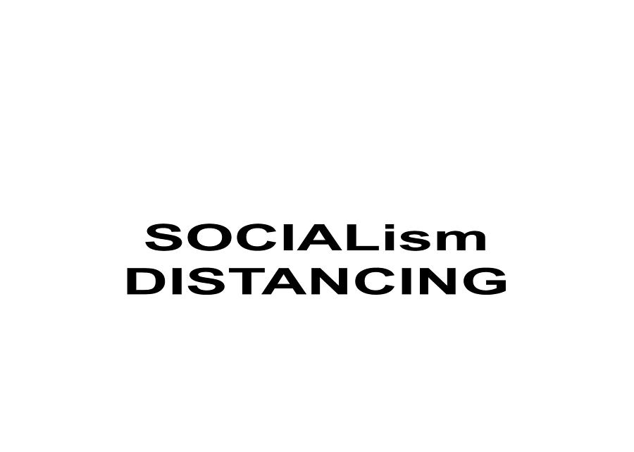 SOCIALism Distancing Apparel Photograph by Mark Stout