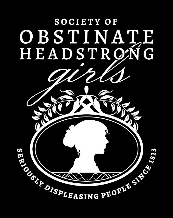 society of obstinate headstrong girls