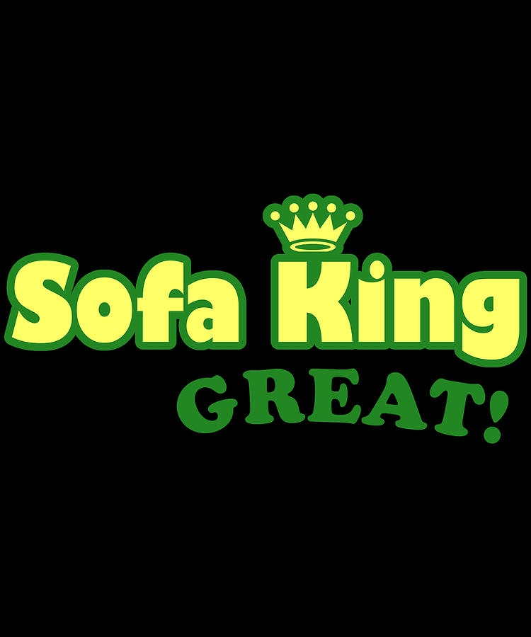 Sofa King Great Digital Art by Flippin Sweet Gear