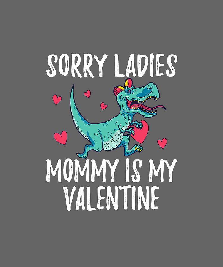 mommy is my valentine shirt