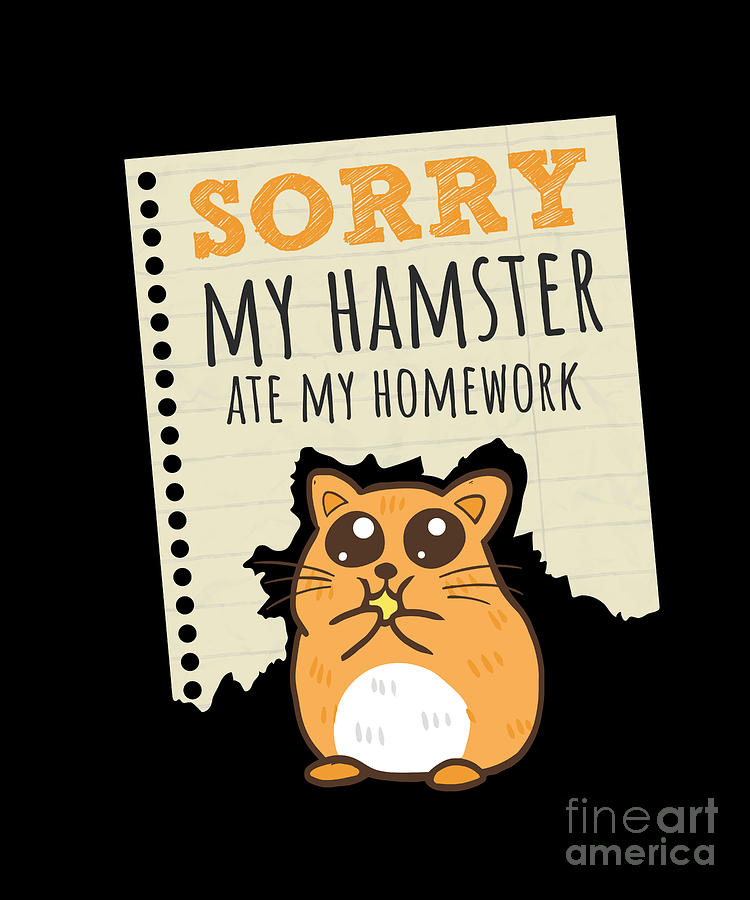 my hamster ate my homework poem