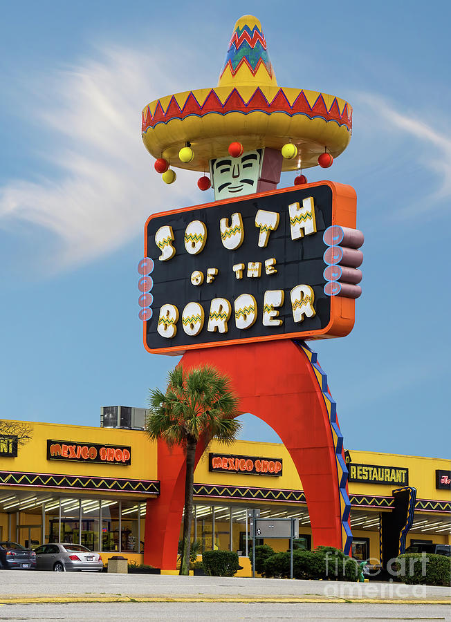 South of the Border Sign Photograph by Jerry Fornarotto