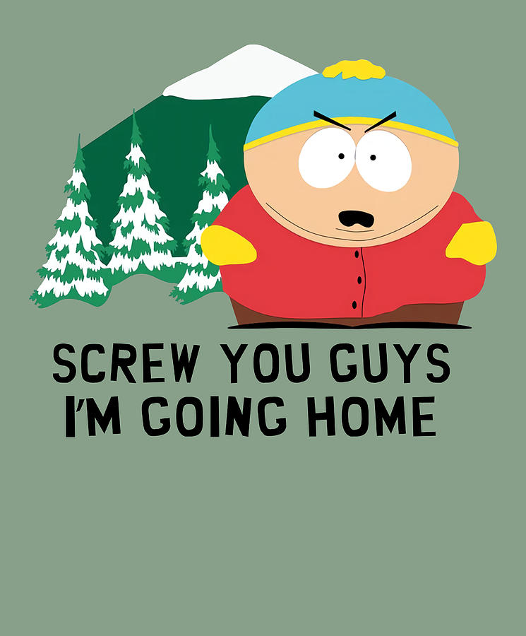 South Park Cartman Screw You Guys Grey Adult Digital Art by Ula Rivas ...