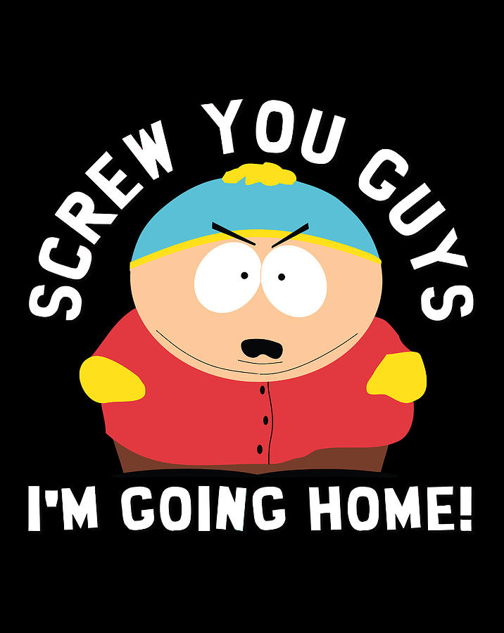 South Park Screw You Guys Eric Cartman Digital Art by Xuan Tien Luong - Eric Cartman Screw You Guys