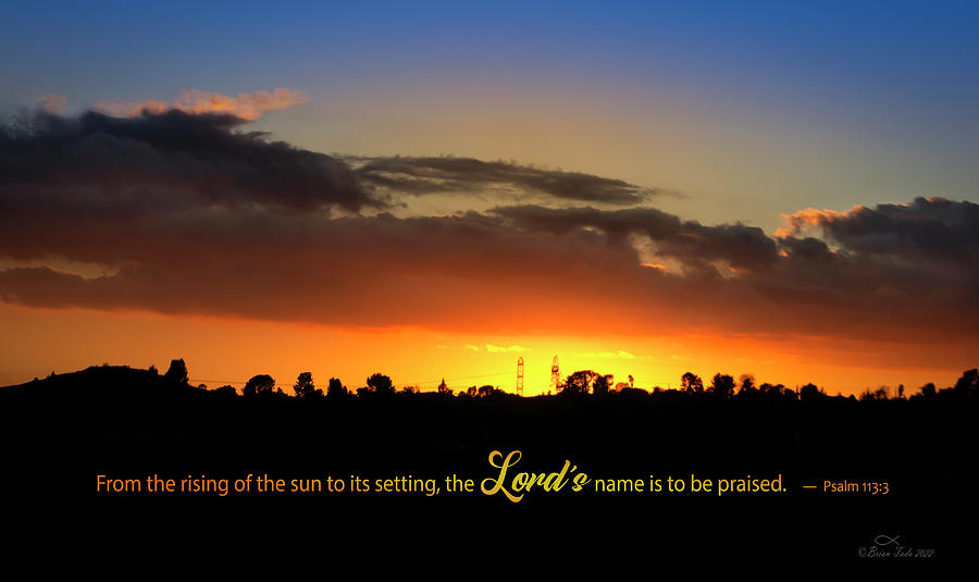 Southern California Sunset with Scripture Photograph by Brian Tada