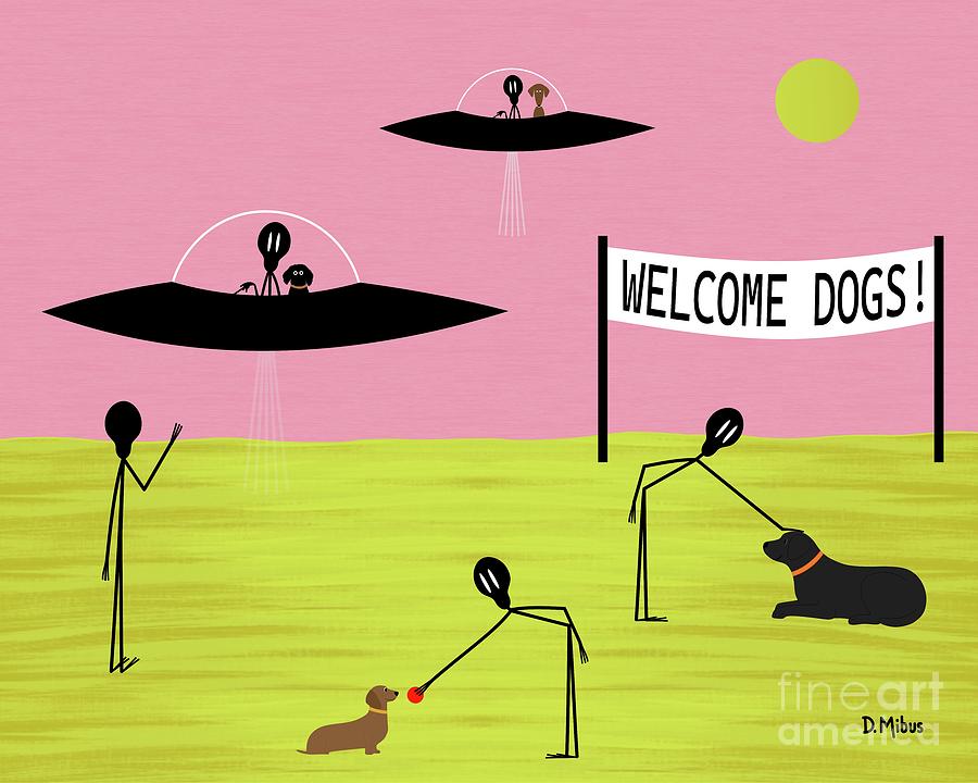 Space Aliens Welcome Dogs Digital Art by Donna Mibus