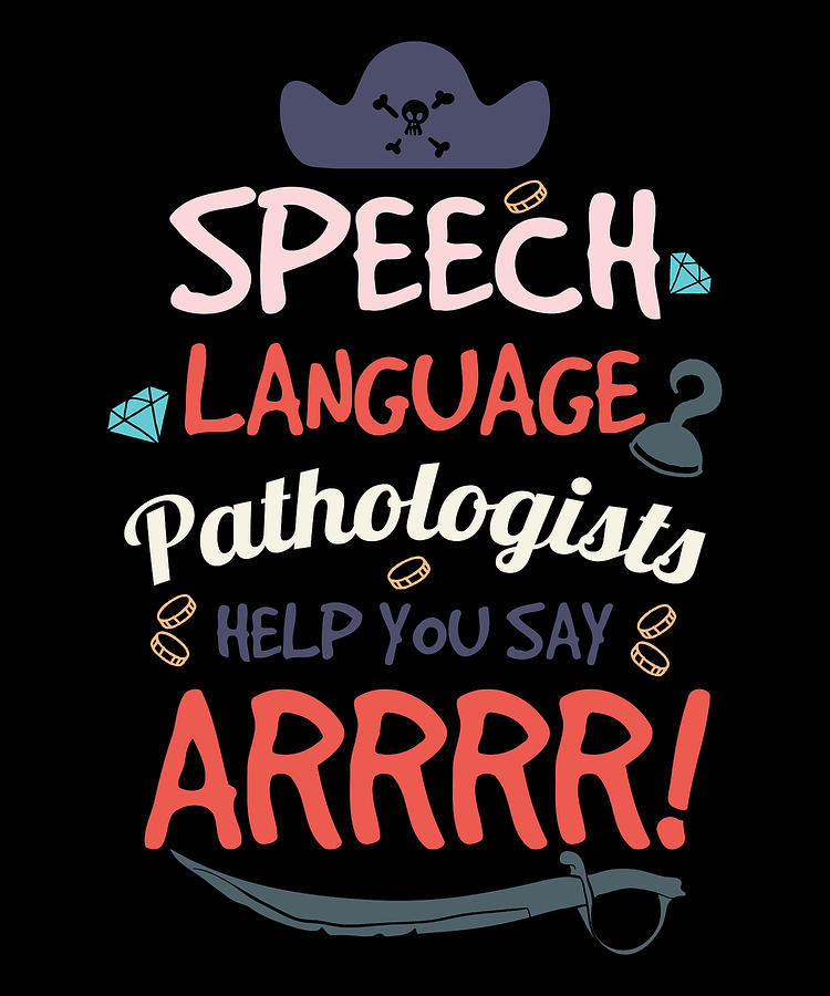 Speech Language Pathologist Funny Digital Art by Michael S - Fine Art  America