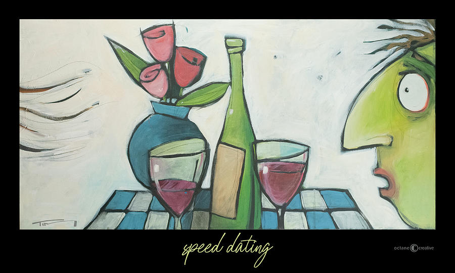 Speed Dating Poster Painting by Tim Nyberg