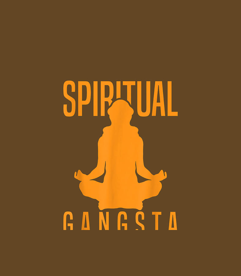 Spiritual Gangsta Yoga Lover Idea for Yoga Day Digital Art by Zaakq ...