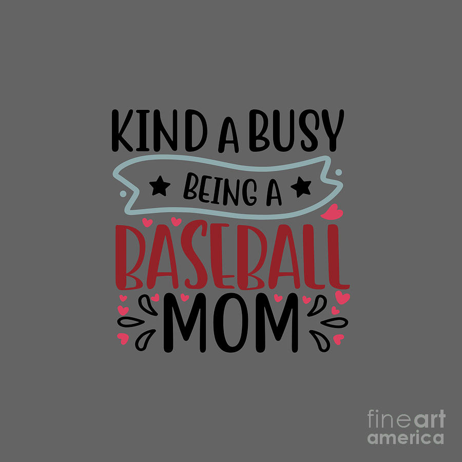 The best part of my day is cheering on my favorite baseball player Funny  Baseball Mom Quote Gag Digital Art by FunnyGiftsCreation - Pixels