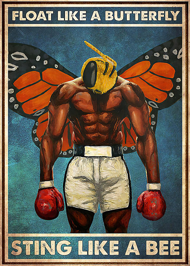 Sport Float Like A Butterfly Sting Like A Bee Digital Art By Gambrel Temple