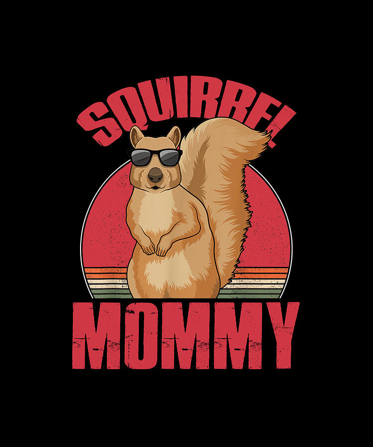 Squirrel Drawing - Squirrel MOMMY Squeak Chestnut by ThePassionShop