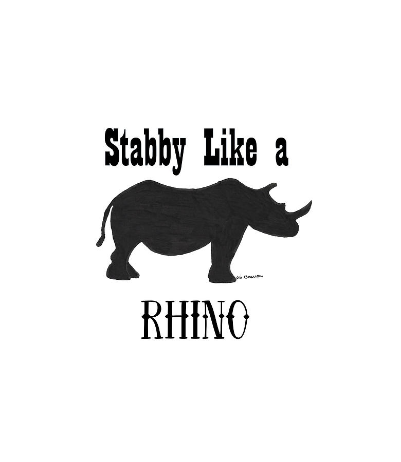 Stabby Like a Rhino Mixed Media by Ali Baucom