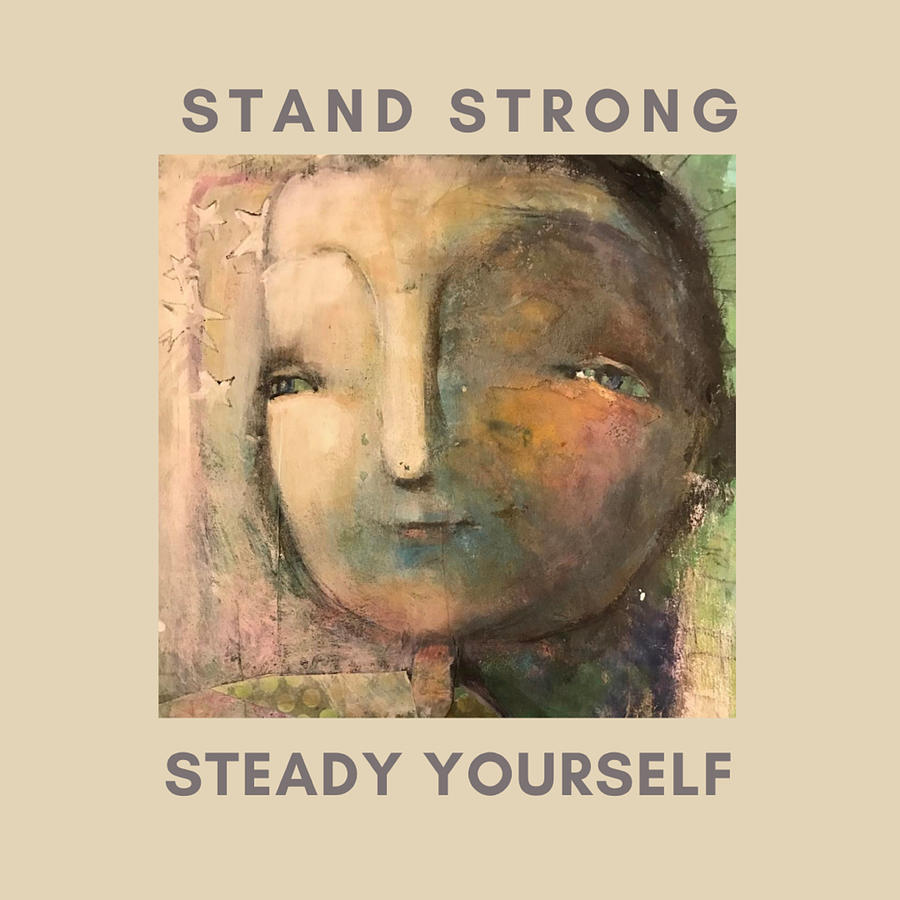 Stand Strong  Mixed Media by Eleatta Diver