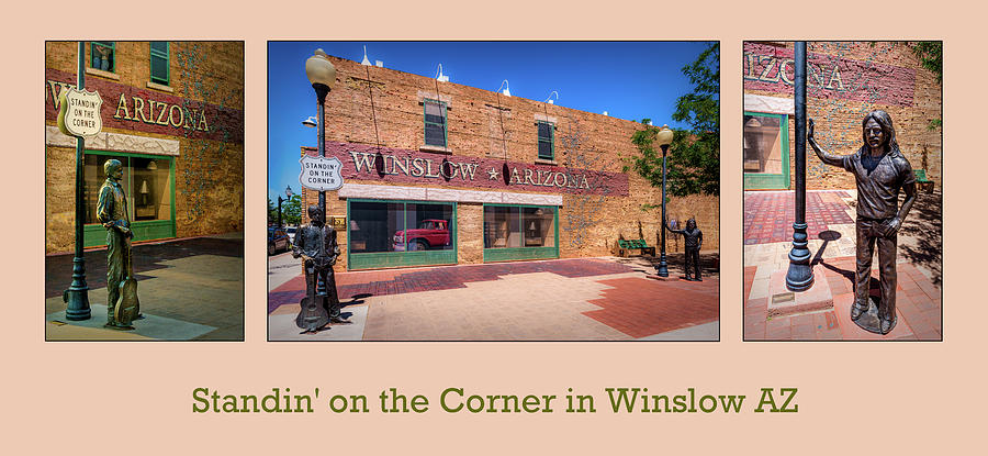 Rock And Roll Photograph - Standin On the Corner in Winslow Arizona Collage 1 by Paul LeSage