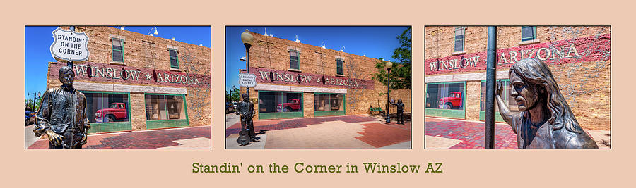 Rock And Roll Photograph - Standin On the Corner in Winslow Arizona Collage 2 by Paul LeSage