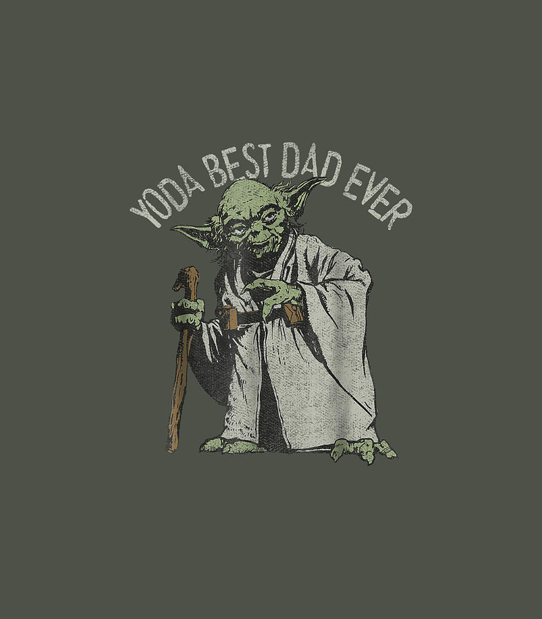 Star Wars Yoda Best Dad Ever Graphic Digital Art By Mitchi Milan Fine Art America 6012