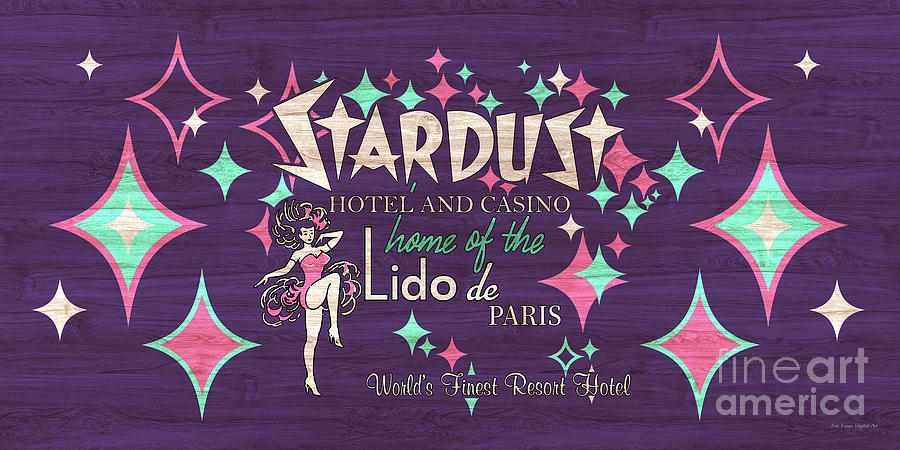 Stardust Casino Lido De Paris Rendered Art Design On Wood Digital Art by Aloha Art