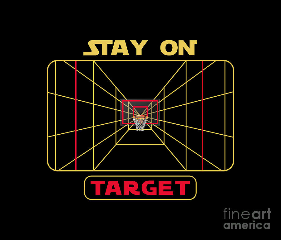 Stay On Target Basketball Hoop Star Wars Parody Digital Art by My Banksy