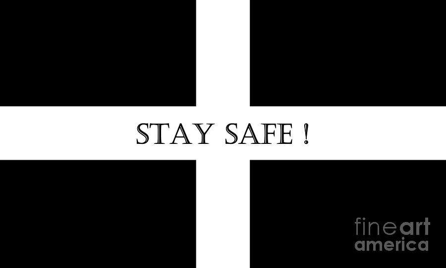 Stay Safe Cornwall Digital Art by Terri Waters