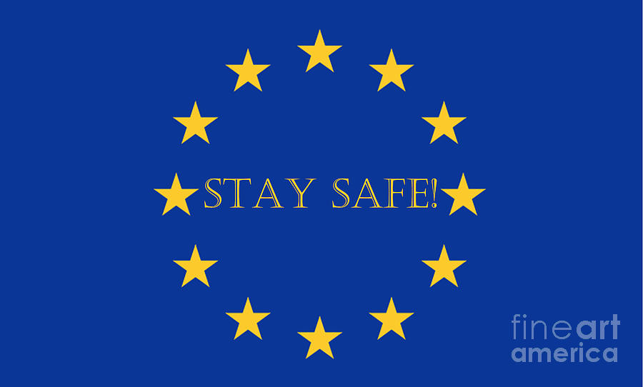 Stay Safe European Union Digital Art by Terri Waters