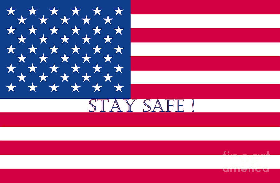 Stay Safe USA Digital Art by Terri Waters