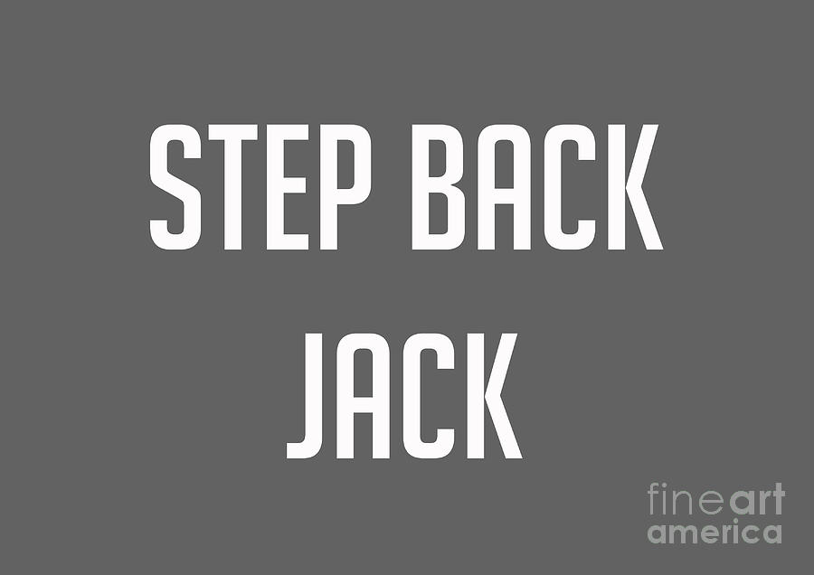 Step Back Jack Photograph by Edward Fielding
