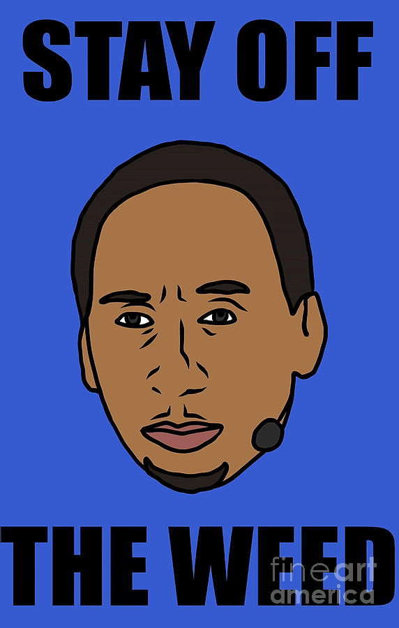 Stephen A Smith Stay Off The Weed