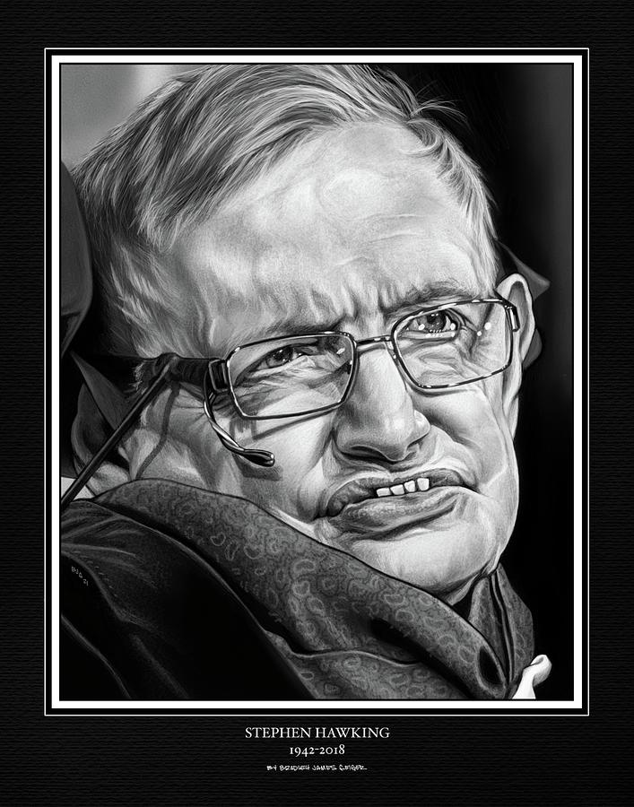 Stephen Hawking Drawing by Bradley James Geiger Fine Art America