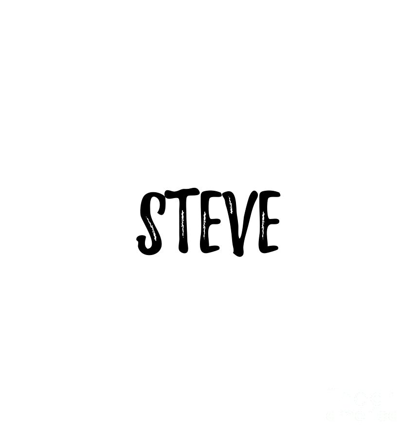 Steve Digital Art - Steve by Jeff Creation