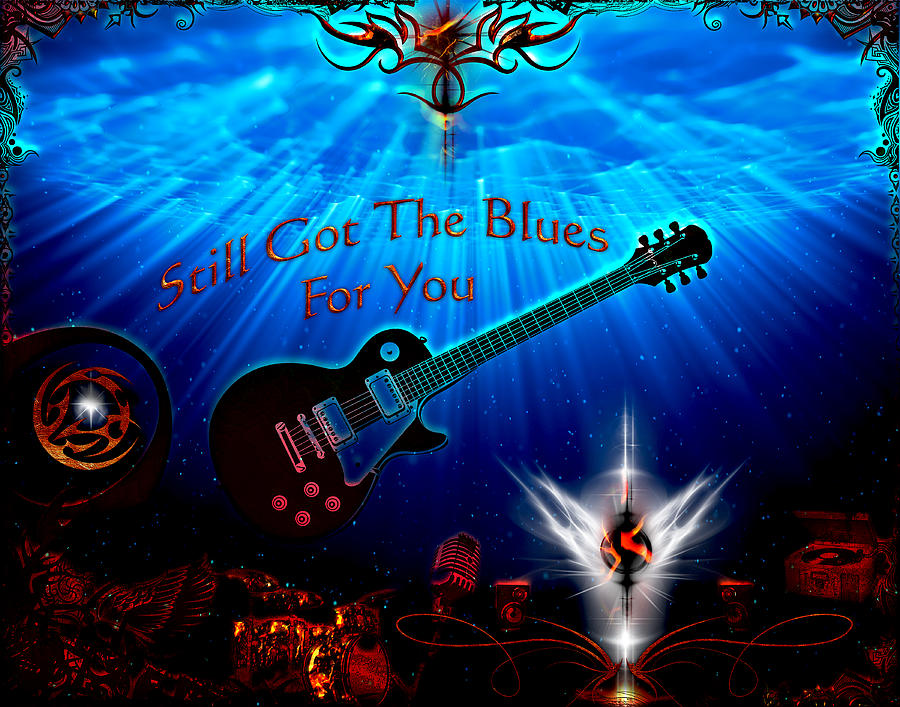 Still Got The Blues Digital Art by Michael Damiani