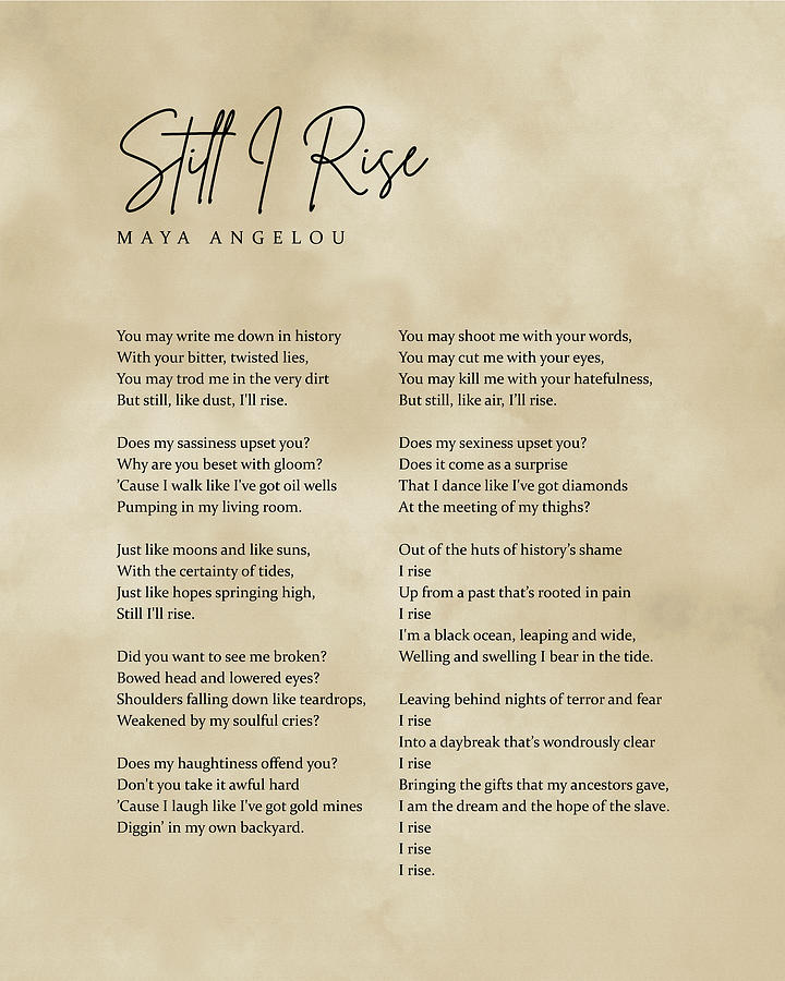 Still I Rise - Maya Angelou - Literature - Typography Print 3 Digital Art by Studio Grafiikka