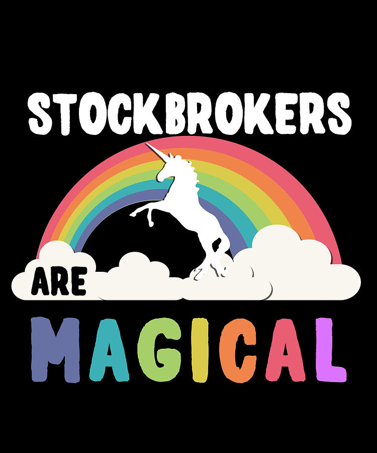 Stockbrokers Are Magical Digital Art by Flippin Sweet Gear