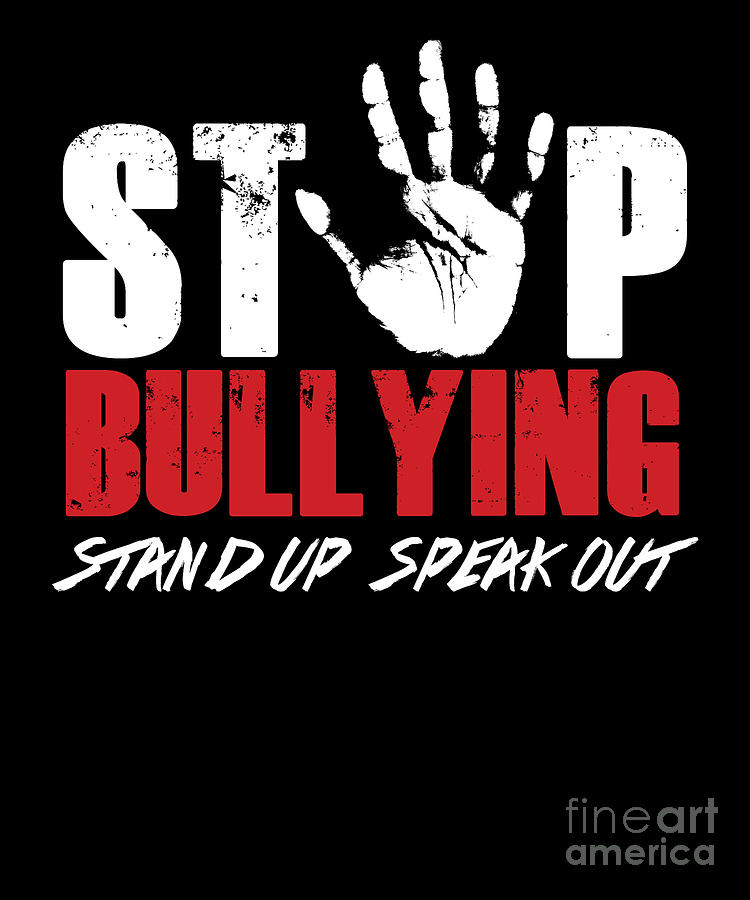 Stop Bullying Stand Up Speak Out Bully Kindness Be Kind Gift Digital ...