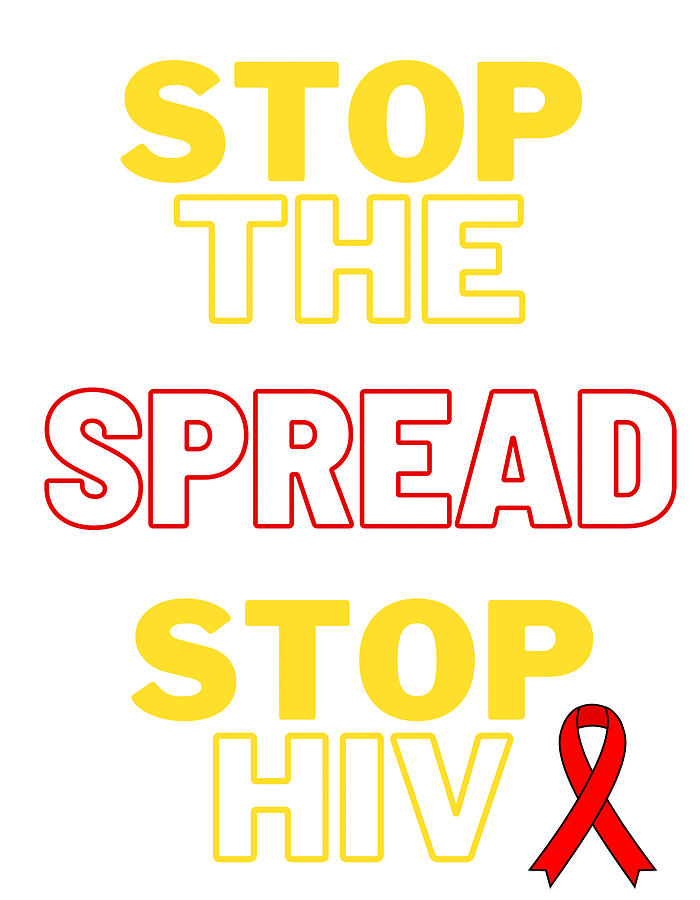 Stop The Spread - Stop HIV Digital Art by Kristina Ray - Fine Art America