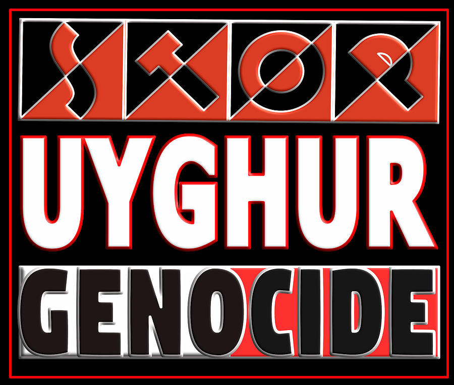 Stop Uyghur Genocide Digital Art By Frantz Cialec - Fine Art America