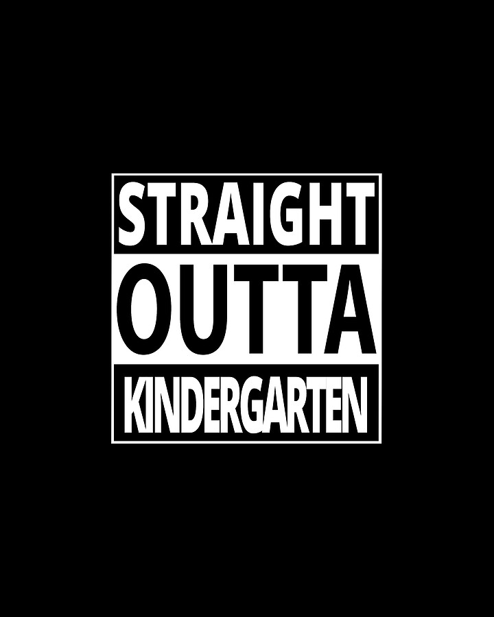 Straight Outta Kindergarten Digital Art by Jan Deelmann - Fine Art America