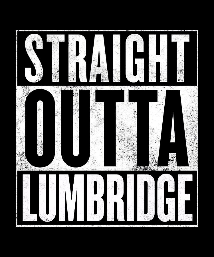 Straight Outta Lumbridge T Shirts Photograph by Binh Vu - Fine Art America