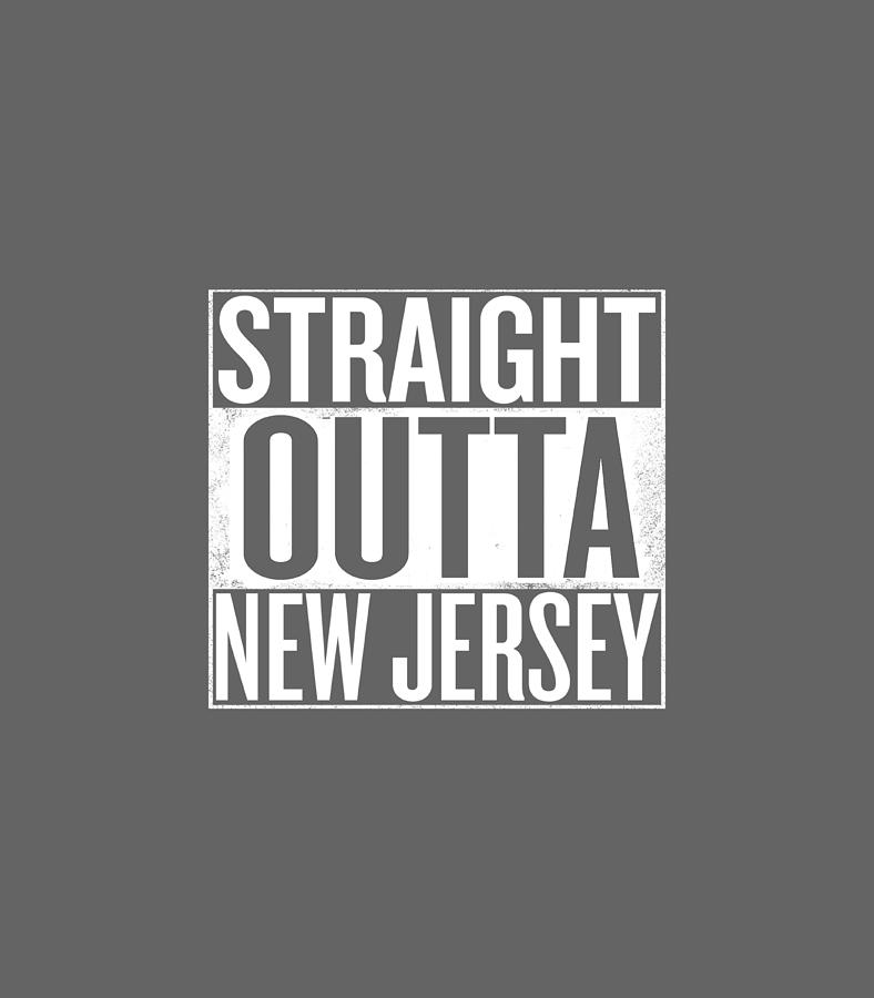 Straight Outta New Jersey Digital Art by Muhmmf Areia - Fine Art America