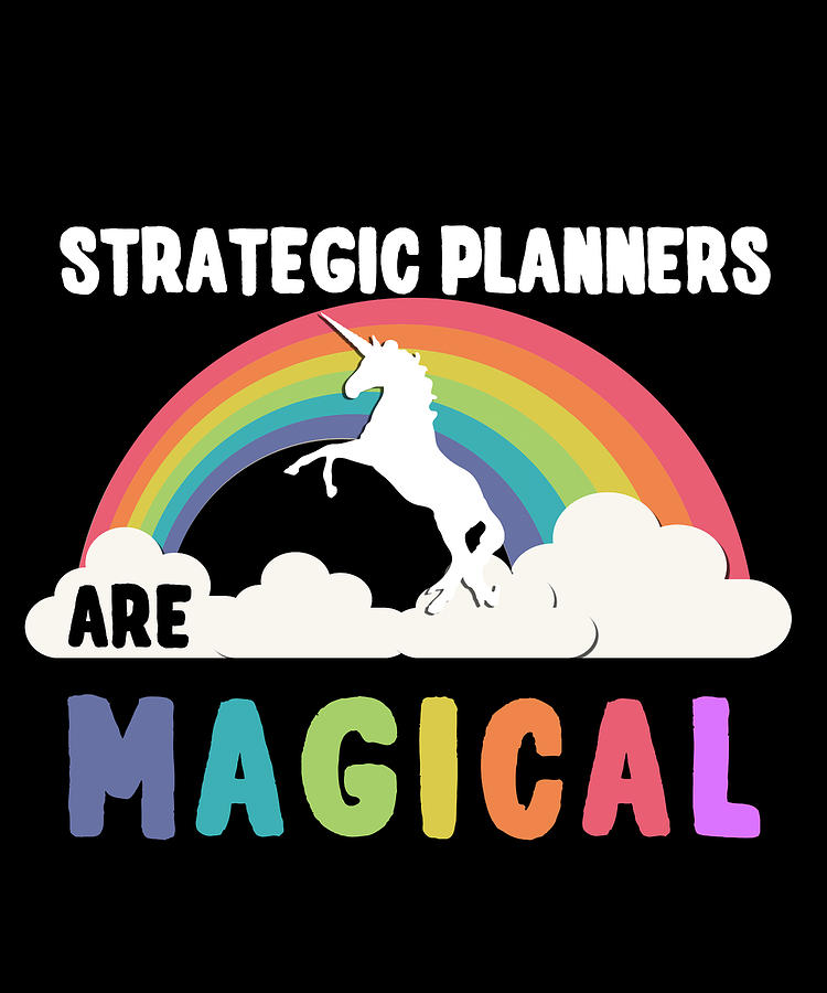 Strategic Planners Are Magical Digital Art by Flippin Sweet Gear