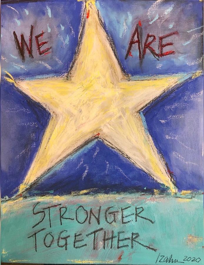 Stronger Together Mixed Media by Lynda Zahn