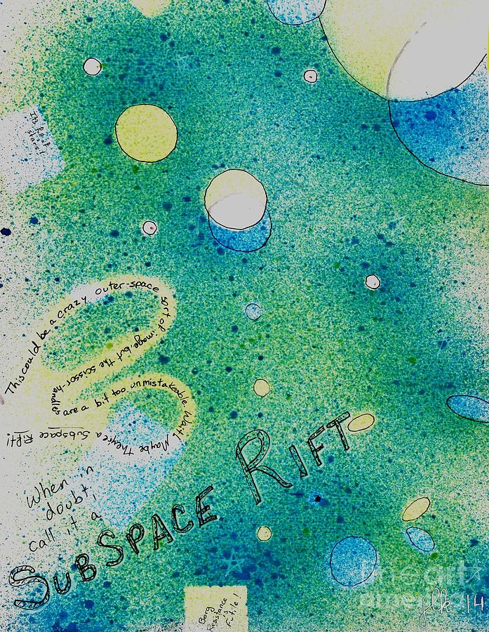 Subspace Rift Mixed Media by Lori Kingston