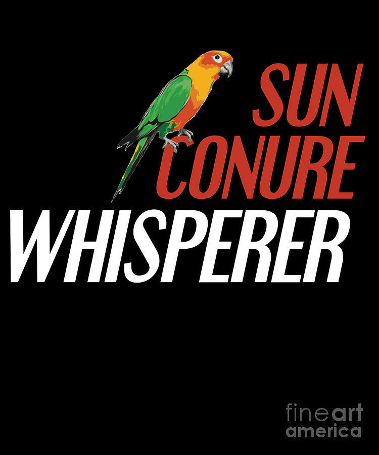 Sun Conure Digital Art - Sun Conures Sun Conure Whisperer by Funny4You