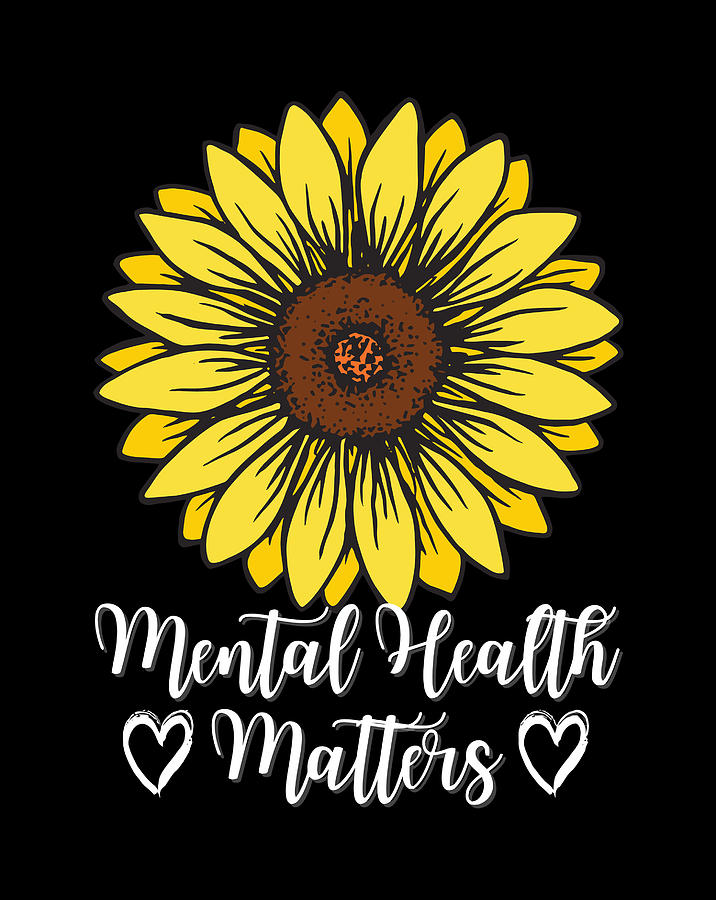 Sunflower - Mental Health Matters - Mental Health Awareness Sweatshirt ...