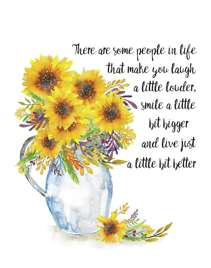 Sunflower Pitcher Quote Mixed Media by Colleen Taylor