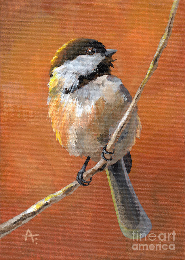 Sunny Chickadee - Bird Painting Painting by Annie Troe