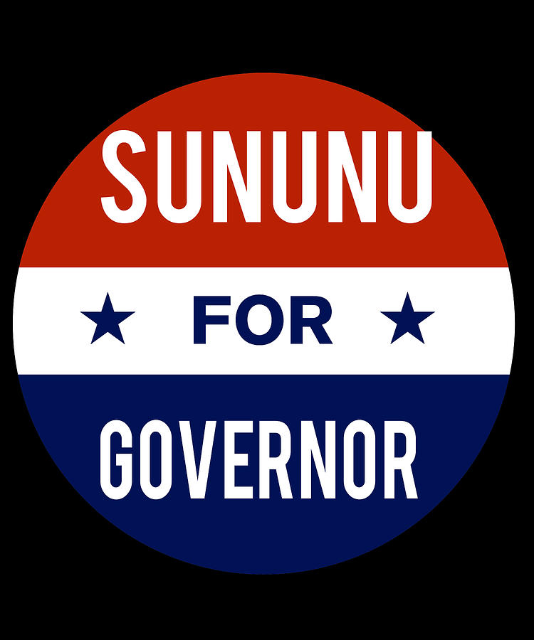Sununu For Governor Digital Art by Flippin Sweet Gear
